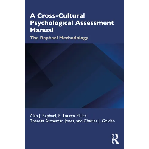 A Cross-Cultural Psychological Assessment Manual: The Raphael Methodology