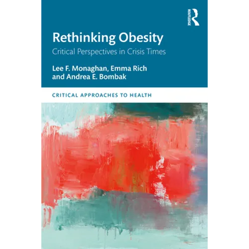 Rethinking Obesity: Critical Perspectives in Crisis Times