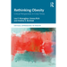 Rethinking Obesity: Critical Perspectives in Crisis Times