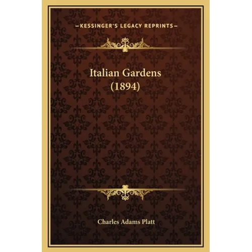 Italian Gardens (1894)