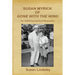 Susan Myrick of Gone With The Wind: An Autobiographical Biography