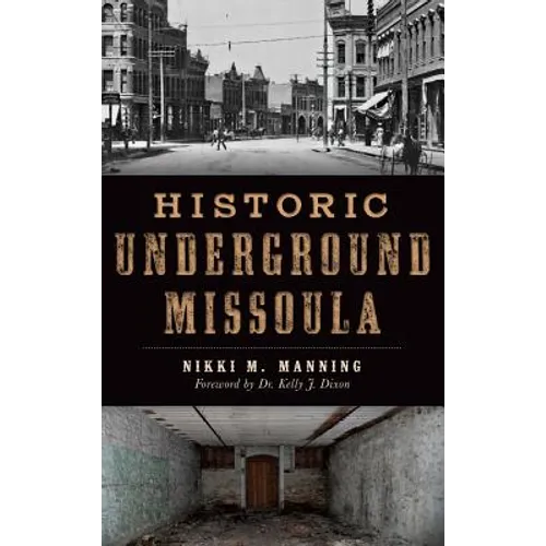 Historic Underground Missoula