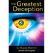 The Greatest Deception: in human history