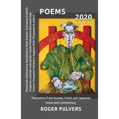 Poems 2020: Translation from Russian, Polish and Japanese, Notes and Commentary