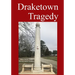Draketown Tragedy