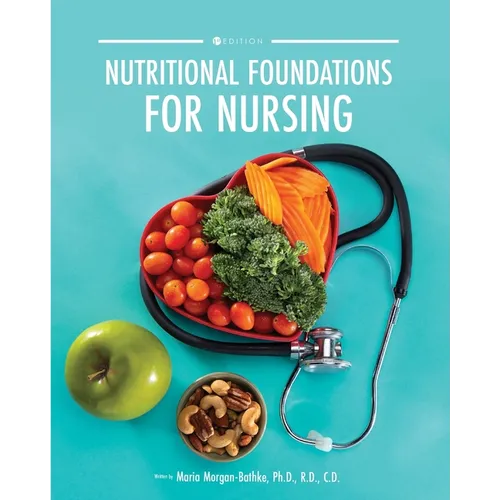 Nutritional Foundations for Nursing