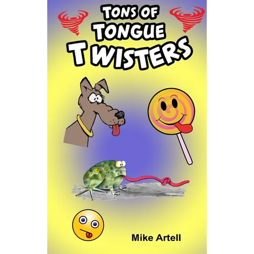 Tons Of Tongue Twisters