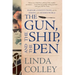 The Gun, the Ship, and the Pen: Warfare, Constitutions, and the Making of the Modern World