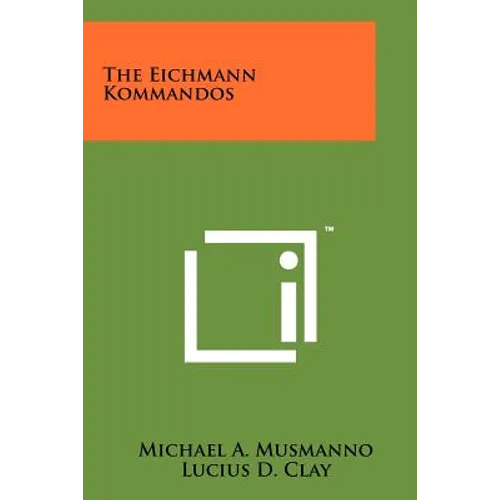 The Eichmann Kommandos