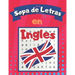 Sopa de letras en Inglés: Libro de Sopa de Letras para Adultos y Niños para Aprender Ingles