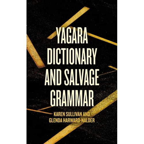 Yagara Dictionary and Salvage Grammar
