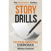 Story Drills: Fiction Writing Exercises