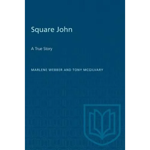 Square John: A True Story