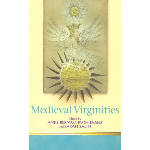 Medieval Virginities