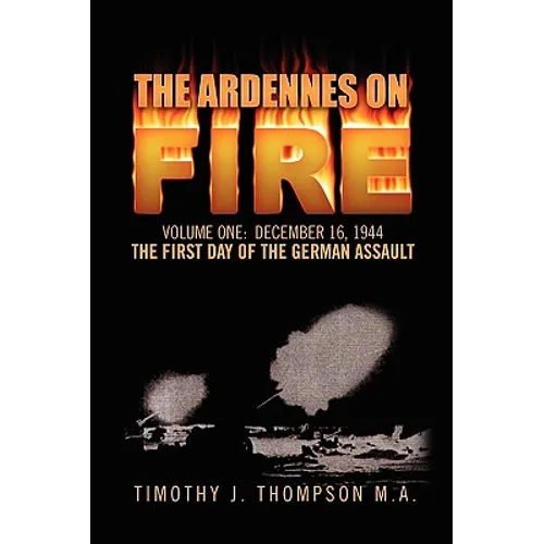 The Ardennes on Fire