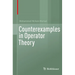 Counterexamples in Operator Theory