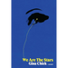 We Are the Stars: A Memoir