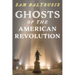 Ghosts of the American Revolution