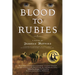 Blood to Rubies