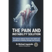 The Pain and Instability Solution: The Science Behind Chronic Pain Relief and Excellence in Mobility, Strength and Function