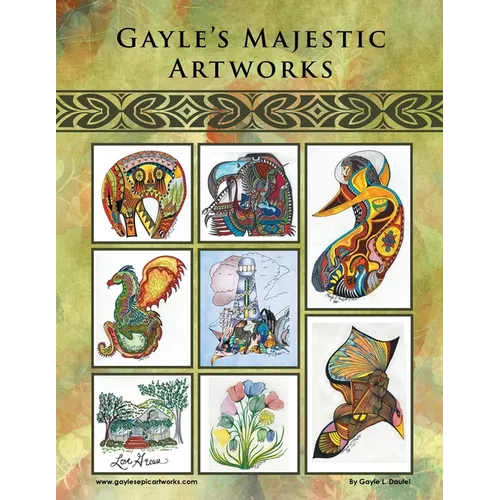 Gayle's Majestic Artworks