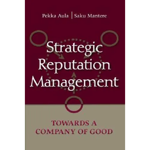 Strategic Reputation Management: Towards A Company of Good