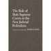 The Role of State Supreme Courts in the New Judicial Federalism