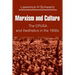 Marxism and Culture: The CPUSA and Aesthetics in the 1930s