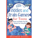 Riddles and Brain Games for Teens: Games and Riddles That Will Sharpen Your Young Mind