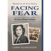 Facing Fear: The True Story of Evelyn Frechette
