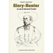 Glory-Hunter: A Life of General Custer