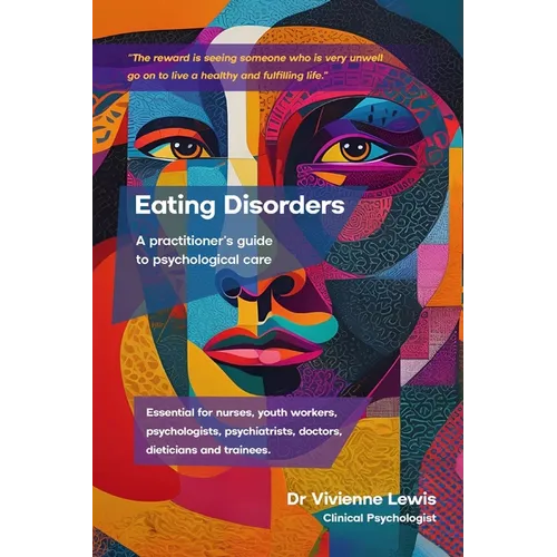 Eating Disorders: A Practitioner's Guide to Psychological Care