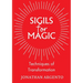 Sigils For Magic: Techniques of Transformation