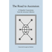 The Road to Ascension: A Telepathic Transmission from the Arcturian Collective Channeled through Jan Mahloch