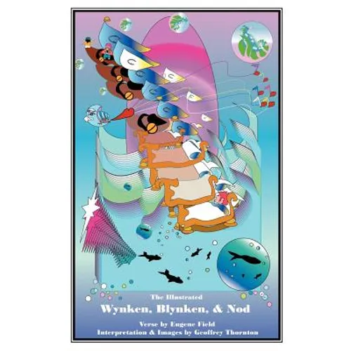 The Illustrated Wynken, Blynken and Nod