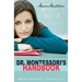 Dr. Montessori's Own Handbook: (Montessori Classics Edition)