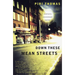 Down These Mean Streets: A Memoir