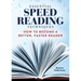 Essential Speed Reading Techniques: How to Become a Better, Faster Reader