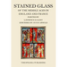 Stained Glass of the Middle Ages in England and France