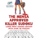 The Mensa Approved Killer Sudoku Large Print Sudoku Edition (with over 240 Puzzles)