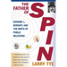 The Father of Spin: Edward L. Bernays and the Birth of Public Relations