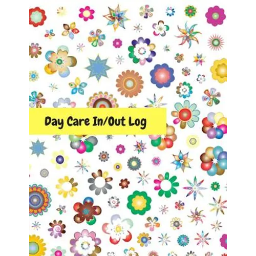 Day Care In/Out Log: Track the attendance of children at your facility