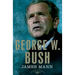 George W. Bush: The American Presidents Series: The 43rd President, 2001-2009