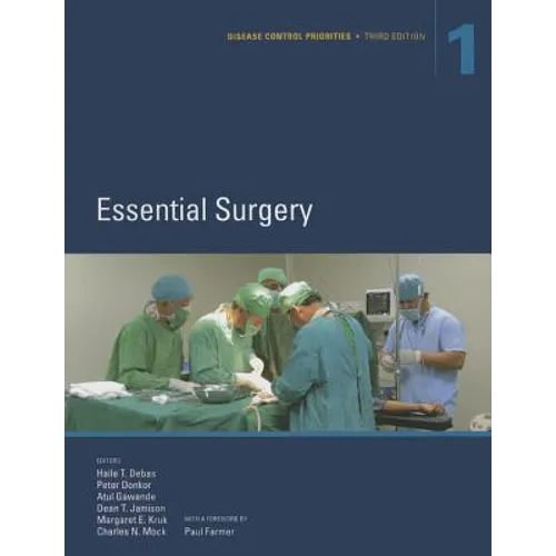 Disease Control Priorities, Third Edition (Volume 1): Essential Surgery (Revised)