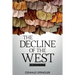 The Decline of the West: Form and Actuality