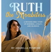 Ruth the Moabitess: A Rhyming Bible Story of Kindness, Loyalty, and Diligence