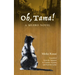 Oh, Tama!: A Mejiro Novel