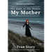 The Lady of the Dunes: My Mother