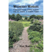Wednesday Wanders: A light-hearted Account of Weekly Adventures along the Footpaths of Southeast England