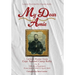 My Dear Amie: Letters Home from Capt. Samuel Camp Kelly